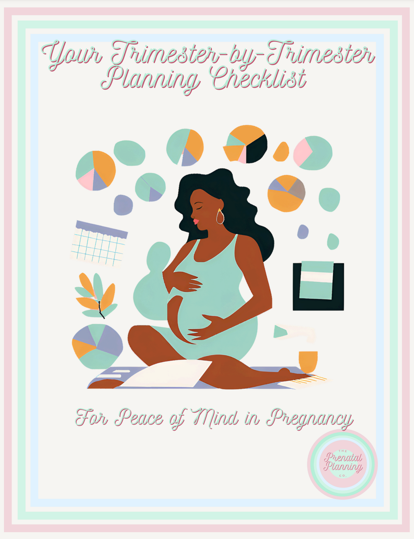 Trimester-By-Trimester Pregnancy Checklist (Digital Download)
